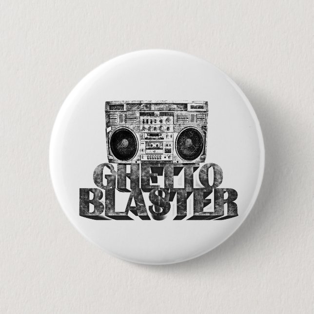 GHETTO BLASTER 6 CM ROUND BADGE (Front)