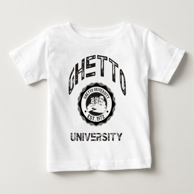 Ghetto University Baby T-Shirt (Front)