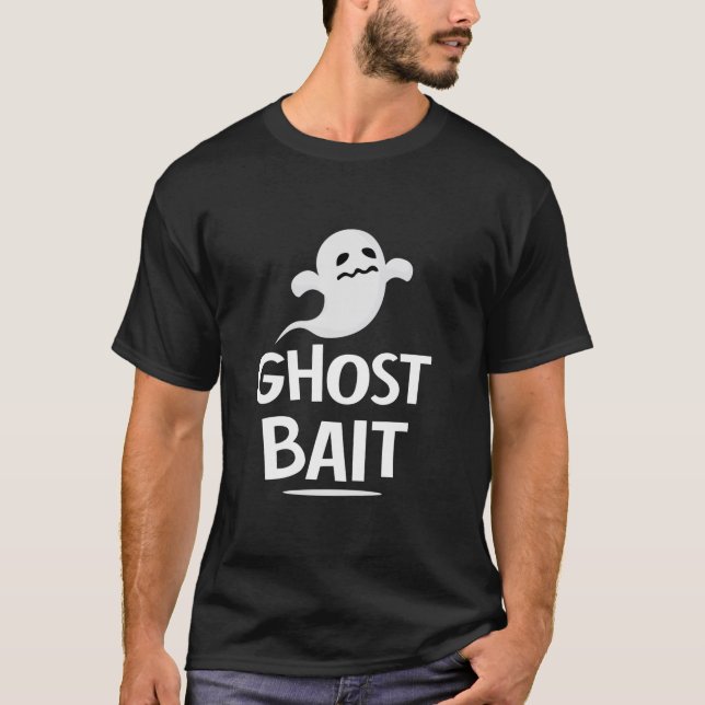 Ghost Bait Funny Halloween Spooky Ghost  T-Shirt (Front)
