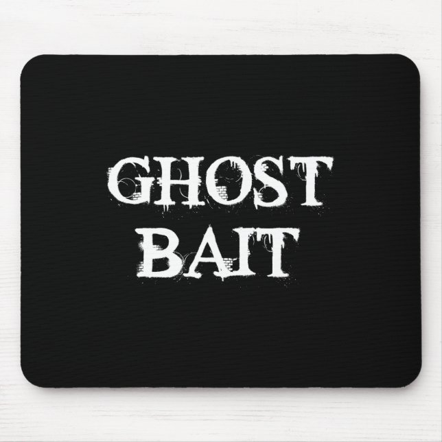 Ghost Byit Funny Paranormal Ghost Hunting Scary Ha Mouse Mat (Front)