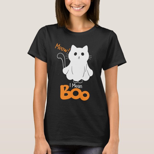 Ghost Cat Meow I Mean Boo Pumpkin Moon Halloween T-Shirt (Front)