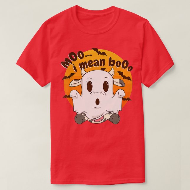 Ghost Cow Moo I Mean Boo Halloween Cow Lover Cow C T-Shirt (Design Front)