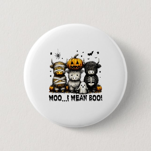 Ghost Cow Moo I Mean Boo Halloween Outfit Funny Co 6 Cm Round Badge (Front)