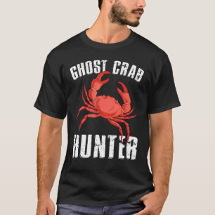 Ghost Crab Hunter Crabbing Hunting Fishing T-Shirt