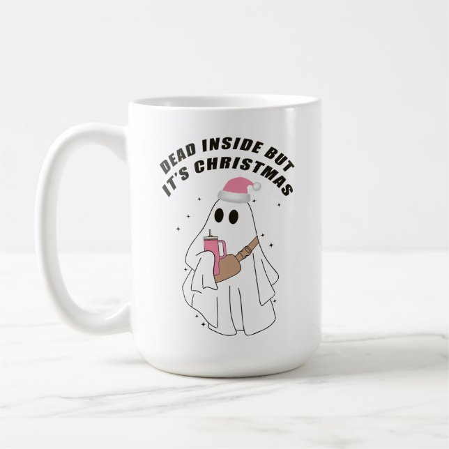 Ghost Dead Inside But It’s Christmas Boo jee Xmas Coffee Mug (Left)