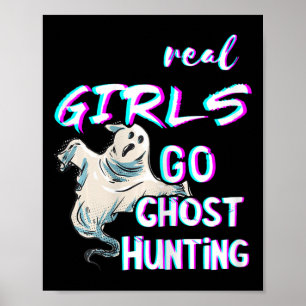 Ghost Girls Haunted Ghosts Hunter Ghost Hunting Ha Poster
