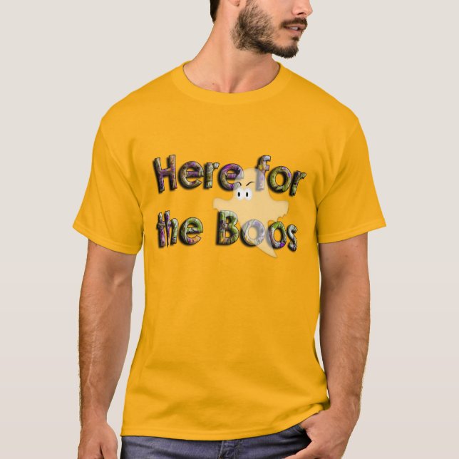 Ghost - Here for the Boos T-Shirt (Front)