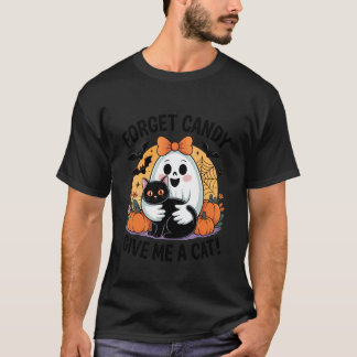 Ghost Holding Black Cat Halloween Forget Candy Giv T-Shirt