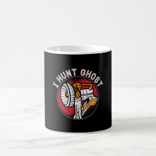 Ghost Hunter I Hunt Ghost Paranormal Ghost Hunting Coffee Mug