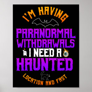 Ghost Hunter Paranormal Hunting Halloween Spirit H Poster