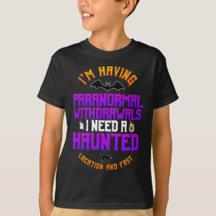 Ghost Hunter Paranormal Hunting Halloween Spirit H T-Shirt