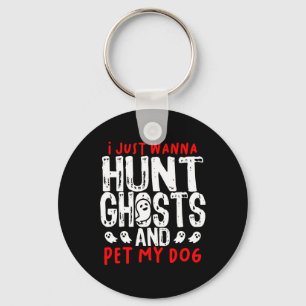 Ghost Hunter Paranormal Hunting Investigator Dog L Key Ring