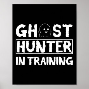 Ghost Hunter Paranormal Investigator Ghost-hunting Poster