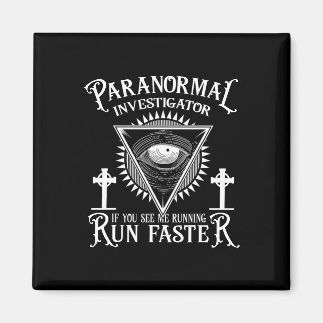 Ghost Hunter Paranormal Investigator  Magnet (Front)