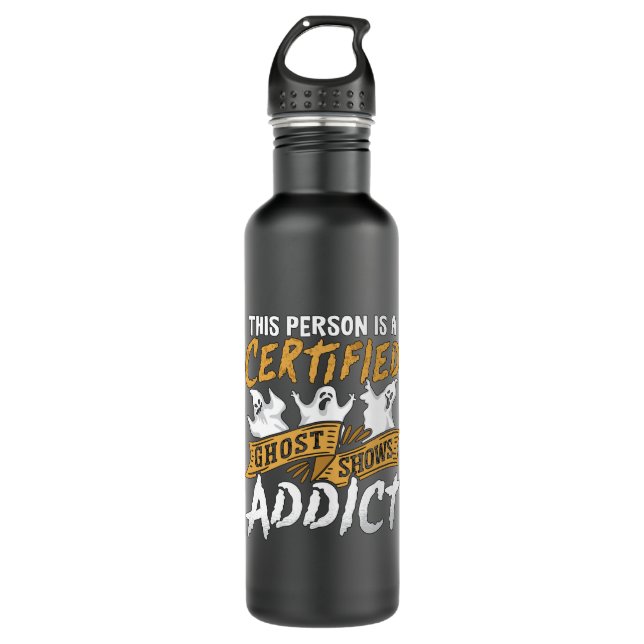 Ghost Hunter This Person Is Certified Ghost Hunt 710 Ml Water Bottle (Front)