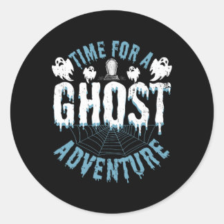 Ghost Hunting Adventures Quote For Paranormal Inve Classic Round Sticker