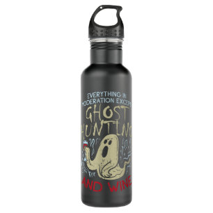 Ghost Hunting And Wine Gift For Ghost Hunter 710 Ml Water Bottle