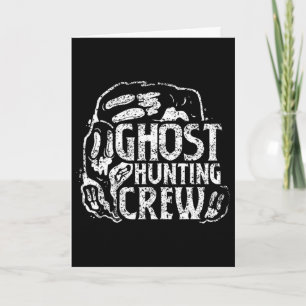 Ghost Hunting Crew Ghosts Hunt Hunter Card