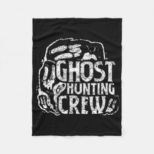 Ghost Hunting Crew Ghosts Hunt Hunter  Fleece Blanket