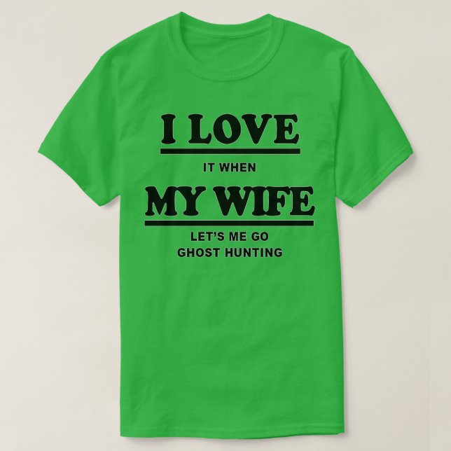 Ghost Hunting Funny Ghost Hunting GiftPresent T-Shirt (Design Front)