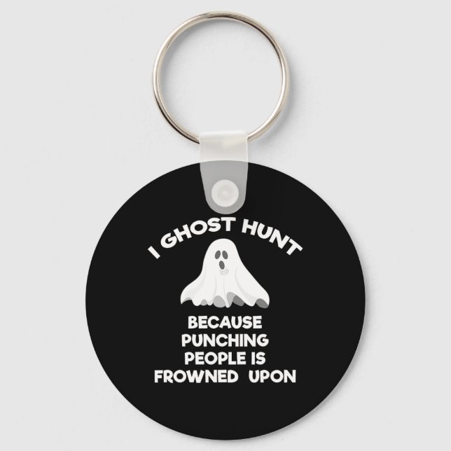 Ghost Hunting Gift Funny Ghost Hunter Punch  Key Ring (Front)
