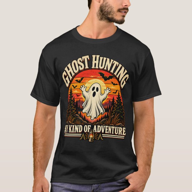Ghost Hunting my kind of adventure, Ghost Hunter T-Shirt (Front)