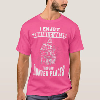 Ghost Hunting Shirt Funny Haunted Places Quote Par