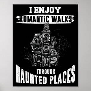 Ghost Hunting Shirt Funny Haunted Places Quote Par Poster