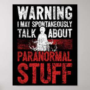 Ghost Hunting Warning Paranormal Investigator Poster