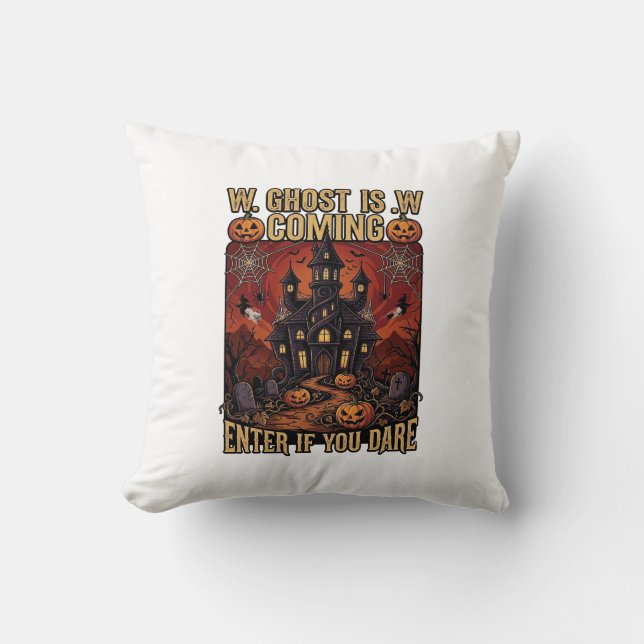 Ghost Is Coming Halloween Haunted House Pumpkins B Cushion (Front)
