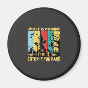 Ghost Is Coming Halloween Haunted House Witch Owl_ Magnet
