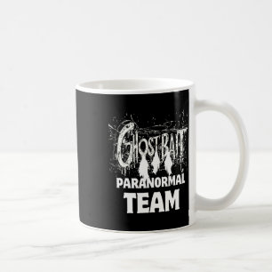Ghost It Ghost Hunter Paranormal Haunted House Coffee Mug