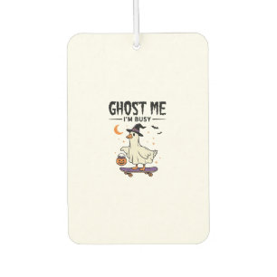 Ghost Me Im Busy Halloween Goose Skateboard Car Air Freshener