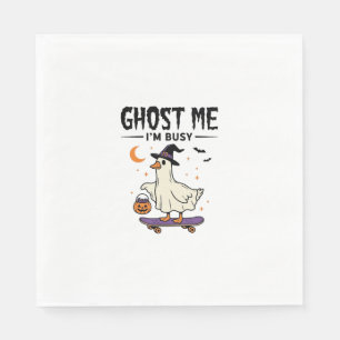 Ghost Me Im Busy Halloween Goose Skateboard Napkin