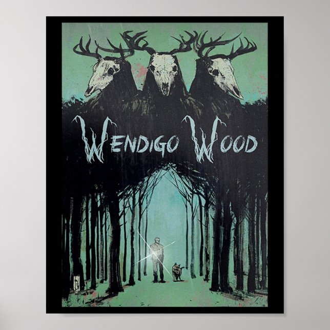 Ghost Of The Forest Cryptid Wendigo Wood  Poster (Front)