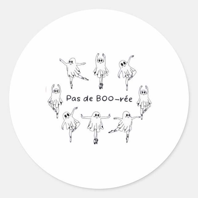 Ghost Pas De Boo-rée Llet Dancer Spooky Halloween  Classic Round Sticker (Front)