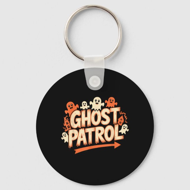 Ghost Patrol Halloween Funny Ghost Key Ring (Front)