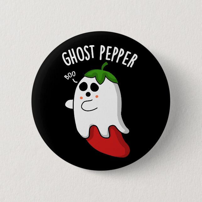 Ghost Pepper Funny Chili Pun Dark BG 6 Cm Round Badge (Front)