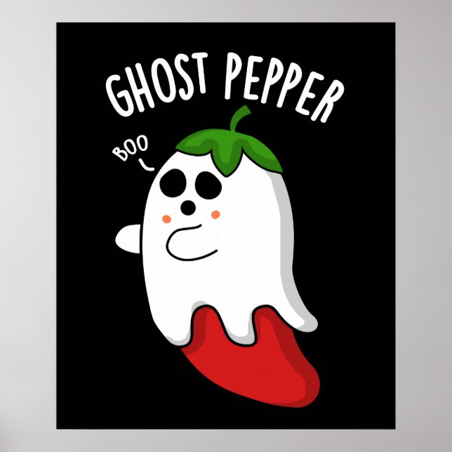 Ghost Pepper Funny Chilli Pun Dark BG Poster (Front)