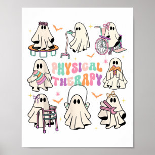 Ghost Physical Therapy Physical Therapist Hallowee Poster
