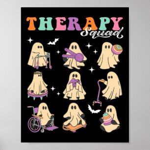 Ghost Physical Therapy Squad Slp Ot Pt Team Hallow Poster