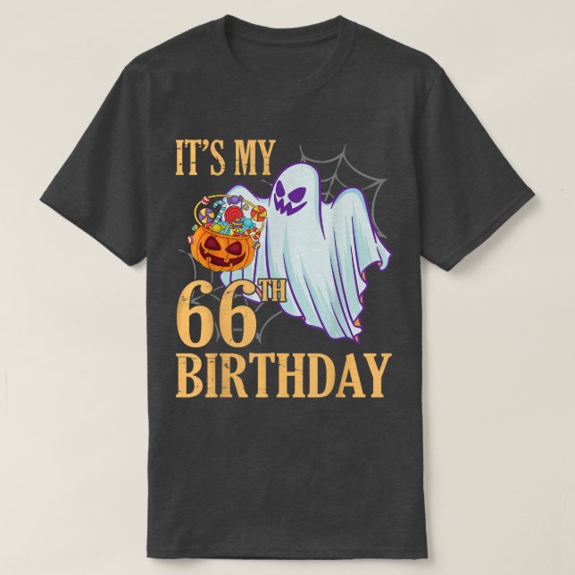 Ghost Pumpkin Candy Corn Halloween Day Its My 66th T-Shirt (Design Front)