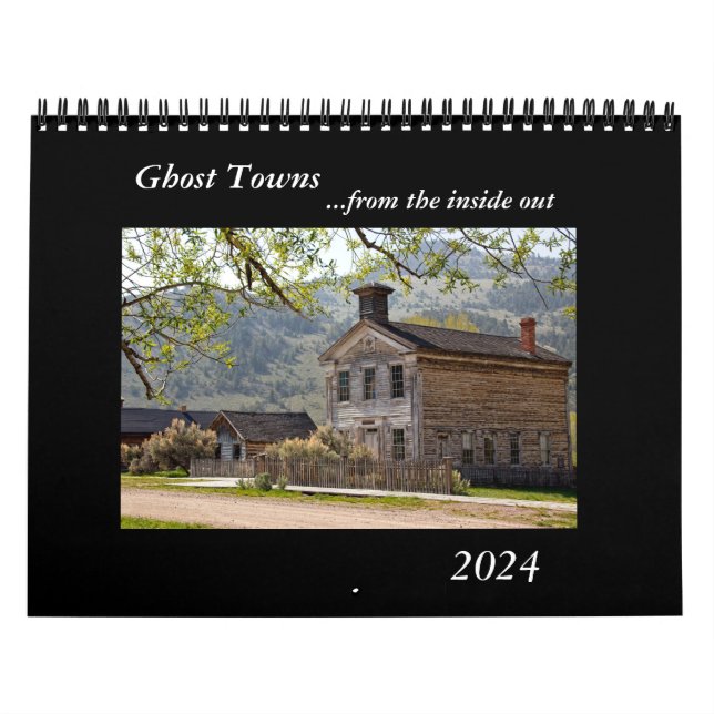 Ghost Town Calendar from the Inside Out (Cover)