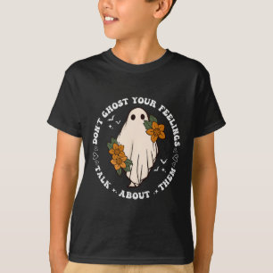 Ghost Your Feelings Groovy Spooky Season Mental He T-Shirt