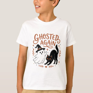 Ghosted Again Funny Witch Ghost Black Cat Hallowen T-Shirt
