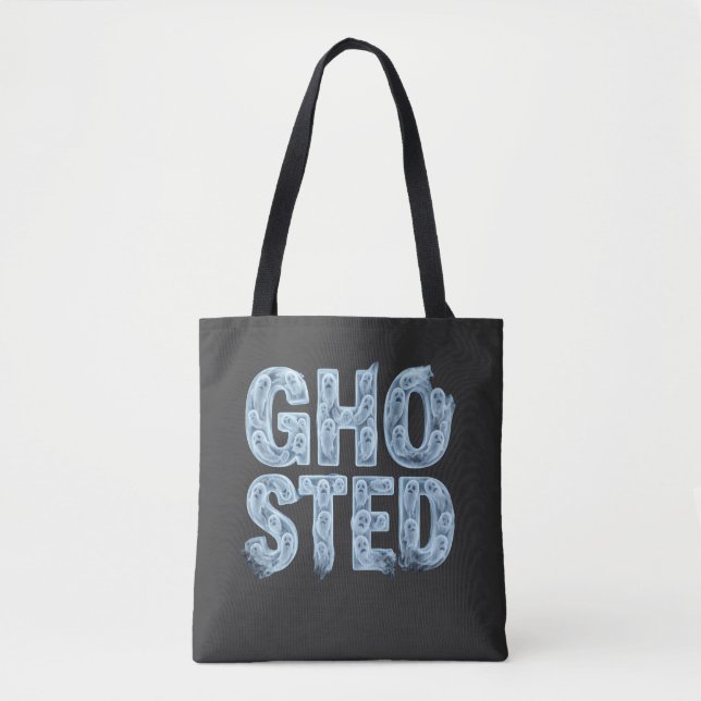 Ghosted Translucent Ghost Typography Funny Dating  Tote Bag (Front)