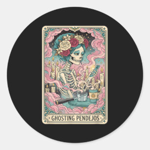 Ghosting Pendejos Funny Día De Los Muertos Tarot C Classic Round Sticker
