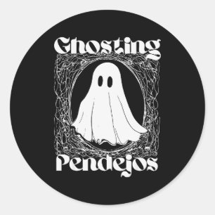 Ghosting Pendejos Funny Mexican Ghost Halloween Hi Classic Round Sticker