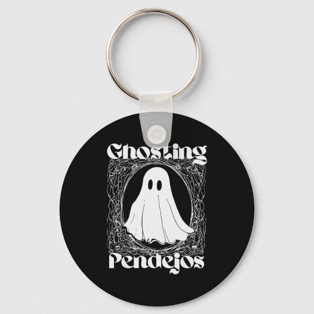 Ghosting Pendejos Funny Mexican Ghost Halloween Hi Key Ring (Front)