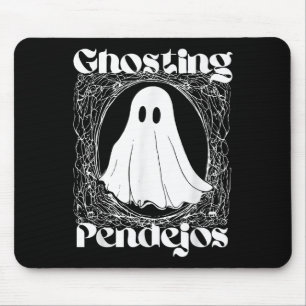 Ghosting Pendejos Funny Mexican Ghost Halloween Hi Mouse Mat